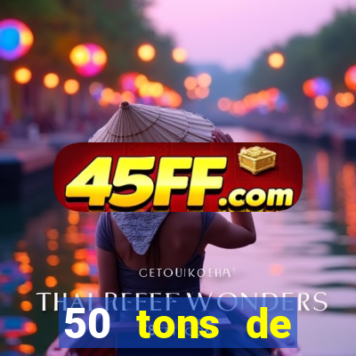 50 tons de liberdade filme completo dublado